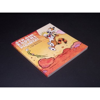 CALVIN & HOBBES: STRANI ESSERI DI UN ALTRO PIANETA! di B. Watterson (Milano Libri 1994 I° edizione)