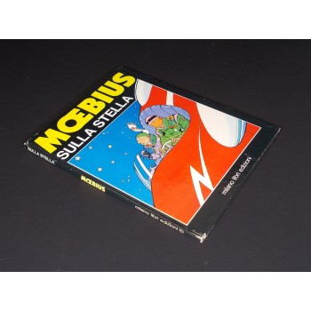 SULLA STELLA di Moebius (Milano Libri 1986 Prima edizione)