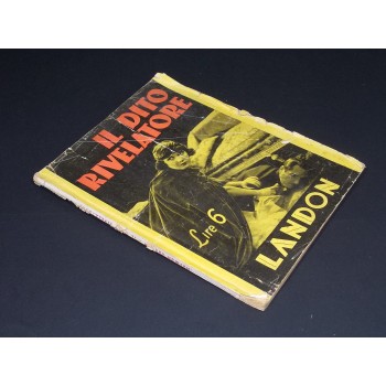 IL DITO RIVELATORE di Landon (Casa editrice Attualità 1942)