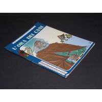 LE AVVENTURE DELLA STORIA 5 - LE SETTE VITE DELLO SPARVIERO - L'ORA DEI CANI – Glènat Italia 1986